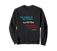 « Le pouvoir du peuple est plus grand... » Sweatshirt