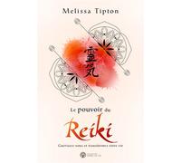Le pouvoir du Reiki - Melissa Tipton - Ada Eds - broché - Guide