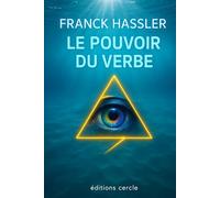 LE POUVOIR DU VERBE