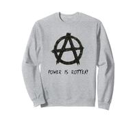 "Le pouvoir est pourri!", Punks, punk-rock, anarchie Sweatshirt