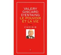 Le pouvoir et la vie - tome 3 Choisir (3)