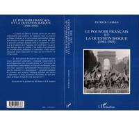 Le pouvoir français et la question basque (1981-1993) - Patrick Cassan - L'harmattan - broché - Livre