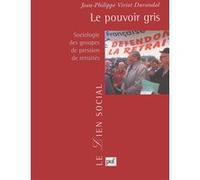 Le pouvoir gris : Sociologie des groupes de pression de retraités
