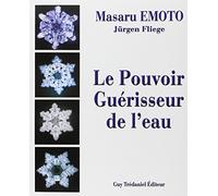 Le Pouvoir Guérisseur de l'Eau - volume 1 (1)