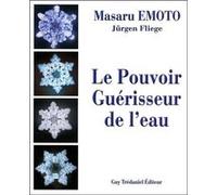 Le Pouvoir Guérisseur de l'Eau - volume 1 (1)