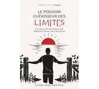 Le Pouvoir Guerisseur Des Limites