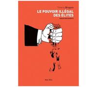 Le Pouvoir Illégal Des Élites
