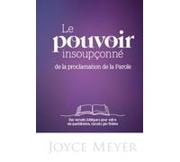 Le pouvoir insoupçonné de la proclamation de la Parole