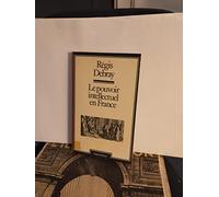 Le pouvoir intellectuel en France