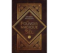 Le pouvoir magique du sel