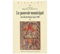 Le Pouvoir Municipal - De La Fin Du Moyen Age À 1789