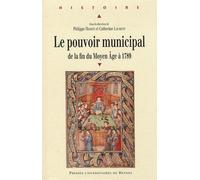 Le Pouvoir Municipal - De La Fin Du Moyen Age À 1789