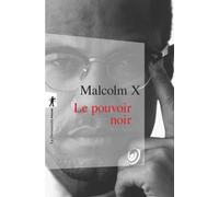 Le pouvoir noir - Malcolm X - La découverte - Poche - Essai