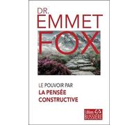 Le Pouvoir Par La Pensée Constructive