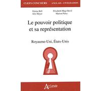 Collectif – Le pouvoir politique et sa représentation – Royaume‑Uni, États‑Unis – Broché