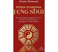 Le pouvoir protecteur du Feng Shui