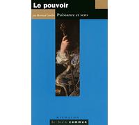 Le pouvoir: Puissance et sens