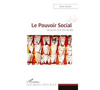 Le pouvoir social: Découvrir Erik Olin Wright