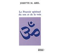 Le Pouvoir spirituel du son et de la voix