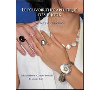 Le pouvoir thérapeutique des bijoux - Bienfaits et utilisations