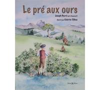 Le pré aux ours - J. Peyre - Monhelios - cartonné - Album jeunesse