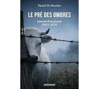 LE PRÉ DES OMBRES : JOURNAL D’UN PAYSAN (2021-2023)