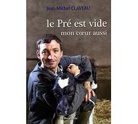 Le Pré est vide, mon coeur aussi