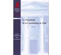 Le préambule de la constitution de 1946 Sous la direction de yves gaudemet - Yves Gaudemet - Panthéon-Assas - broché - Etude