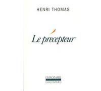 Le Précepteur Henri Thomas (Auteur)