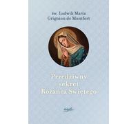 Le précieux secret du Saint Rosaire