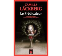 Camilla Läckberg – Le prédicateur – Roman – Poche