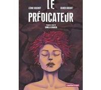 Le Prédicateur Léonie Bischoff (Dessinateur), Olivier Bocquet (Scénario)