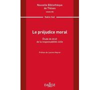 Le Préjudice Moral - Etude De Droit De La Responsabilité Civile