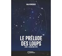 Le Prélude des loups - Livre I : En mon âme tapie