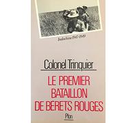 Le Premier bataillon de bérets rouges: Indochine 1947-1949