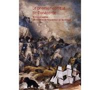 LE PREMIER COMBAT DE BONAPARTE , MEMOIRE OUBLIEE : UN VAISSEAU DE L'EXPEDITION DE SARDAIGNE COLLECTIF (Auteur)