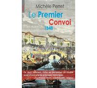 LE PREMIER CONVOI 1848