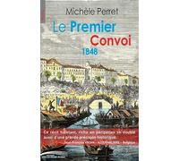 LE PREMIER CONVOI 1848