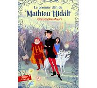 LE PREMIER DEFI DE MATHIEU HIDALF