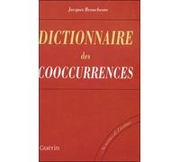 Le premier dictionnaire des cooccurrences - BEAUCHESNE JACQUES - Guerin Editeur - relié - Dictionnaire et encyclopédie