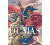 Le Premier Dumas - Tome 01 Le Dragon noir - Salva Rubio - Glénat - cartonné - Bande dessinée