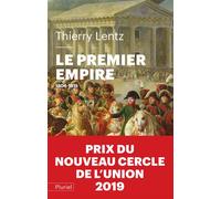 Le Premier Empire 1804 - 1815 - Thierry Lentz - Hachette Pluriel Reference - broché - Etude