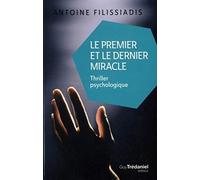 Le premier et le dernier miracle