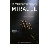 Le premier et le dernier miracle