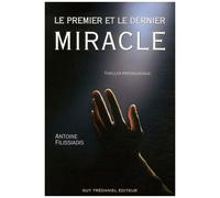 Le Premier Et Le Dernier Miracle