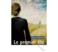 Le premier été - Anne Percin - Rouergue - broché - Roman