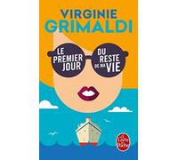 Le Premier jour du reste de ma vie