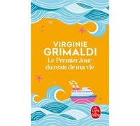 Le Premier jour du reste de ma vie Virginie Grimaldi (Auteur)
