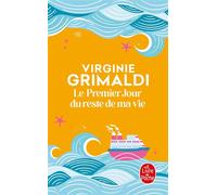 Le Premier jour du reste de ma vie - Virginie Grimaldi - Lgf - Poche - Roman