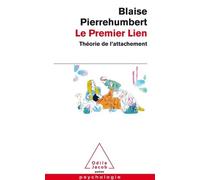 Le Premier Lien: Théorie de l'attachement